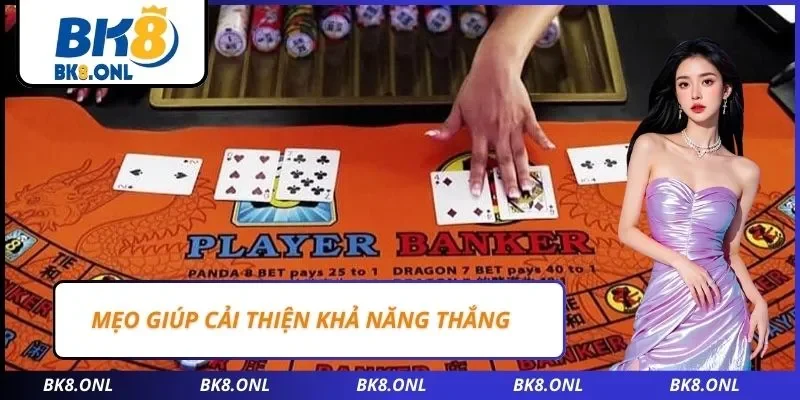 Mẹo giúp cải thiện khả năng thắng
